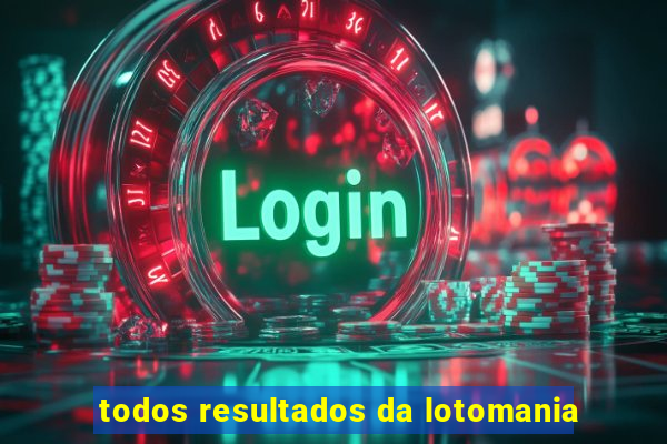 todos resultados da lotomania